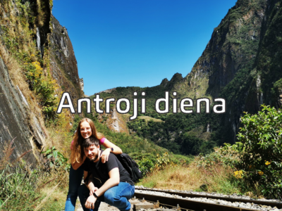 Machu Picchu – Antroji diena